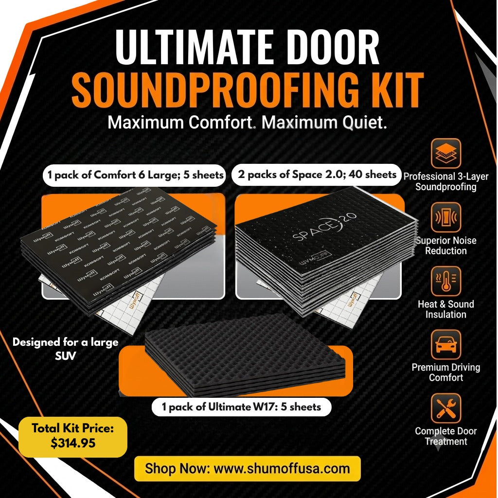 Shumoff Ultimate Car Door Soundproofing Kit – Complete 3-Layer Door Noise Reduction System with Space 2.0 Vibration Damper, Comfort 6 Thermal Insulation & Ultimate W17 Acoustic Foam for Large SUVs
